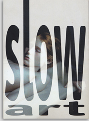 Slow Art